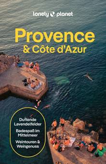 Provence & Côte d'Azur, Lonely Planet: Lonely Planet Reiseführer