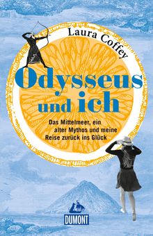 Odysseus und ich, MAIRDUMONT: DuMont Welt - Menschen - Reisen