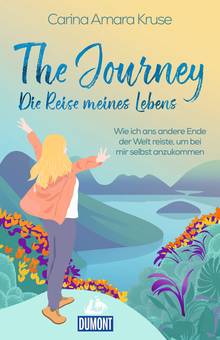 The Journey. Die Reise meines Lebens, MAIRDUMONT: DuMont Welt - Menschen - Reisen
