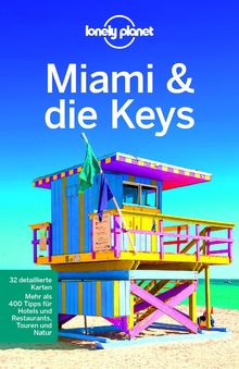 Miami & the Keys, Lonely Planet: Lonely Planet Reiseführer