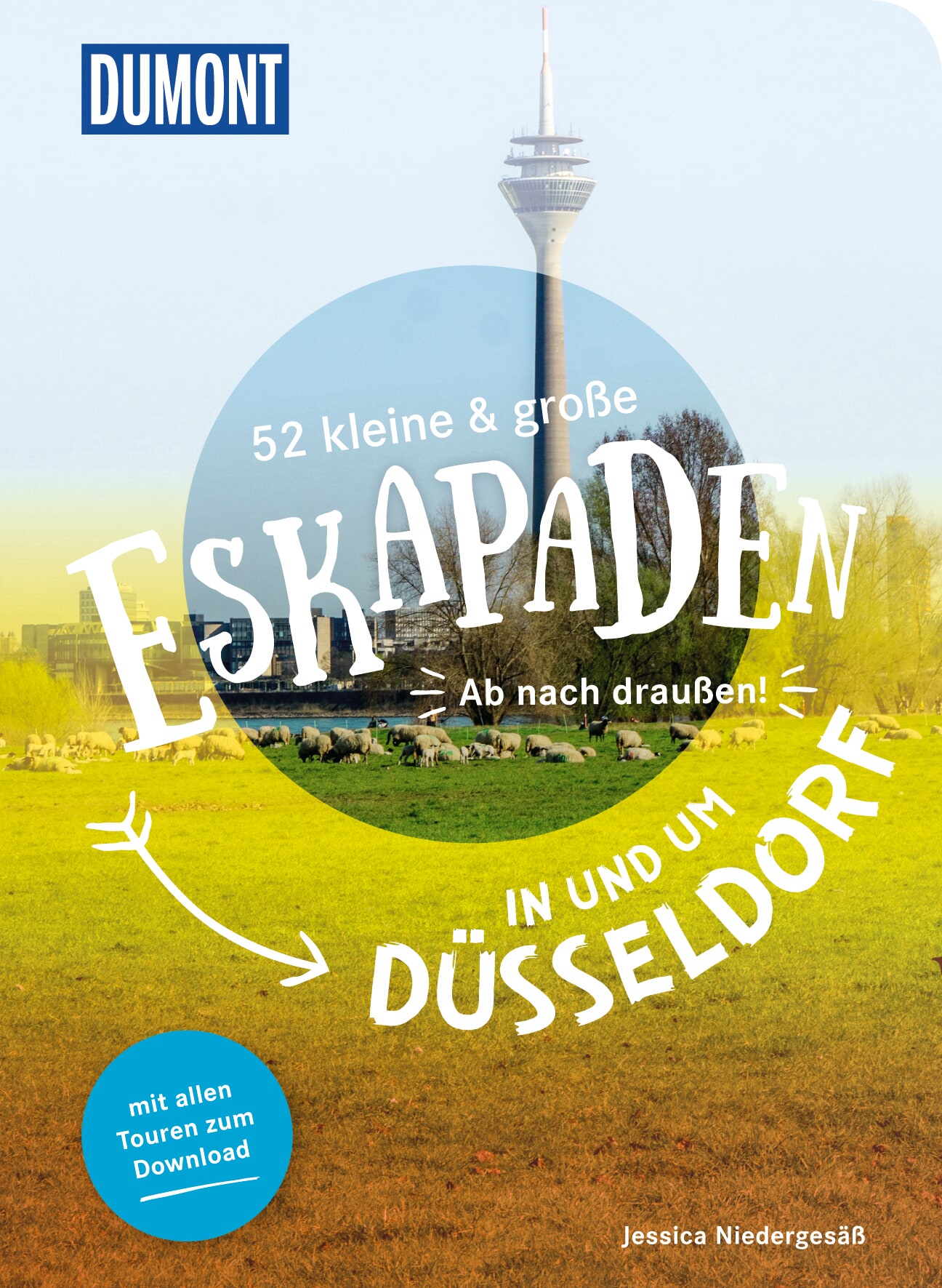 MAIRDUMONT 52 kleine & große Eskapaden in und um Düsseldorf