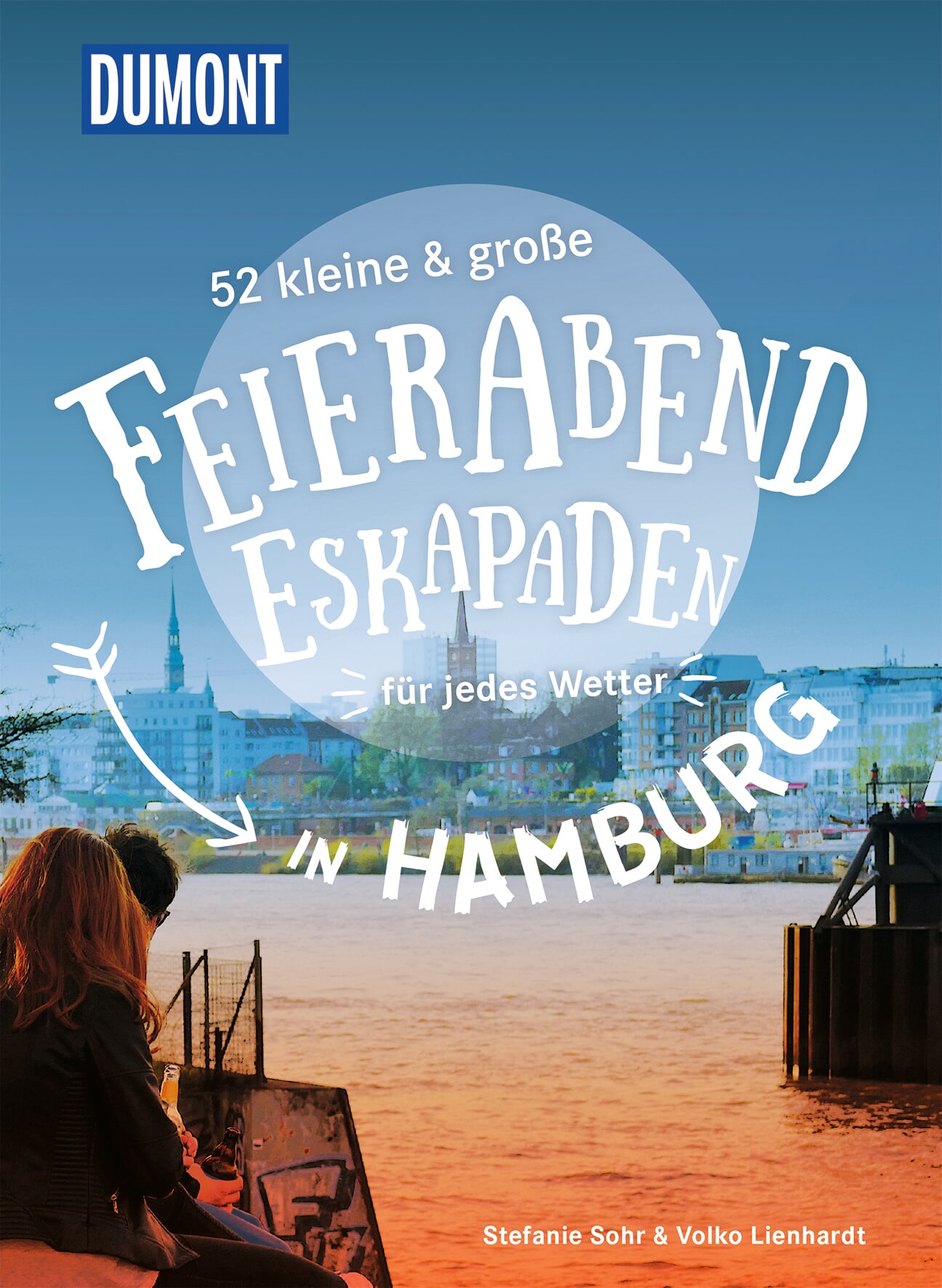 MAIRDUMONT 52 kleine & große Feierabend-Eskapaden in Hamburg