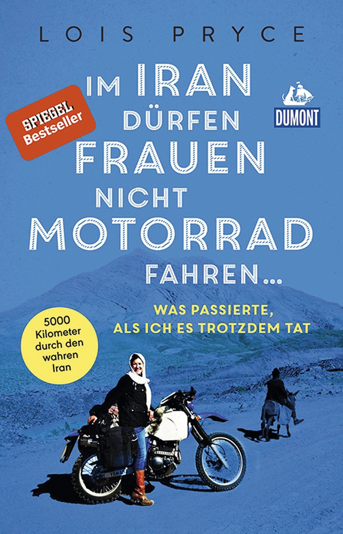 MAIRDUMONT Im Iran dürfen Frauen nicht Motorrad fahren ...