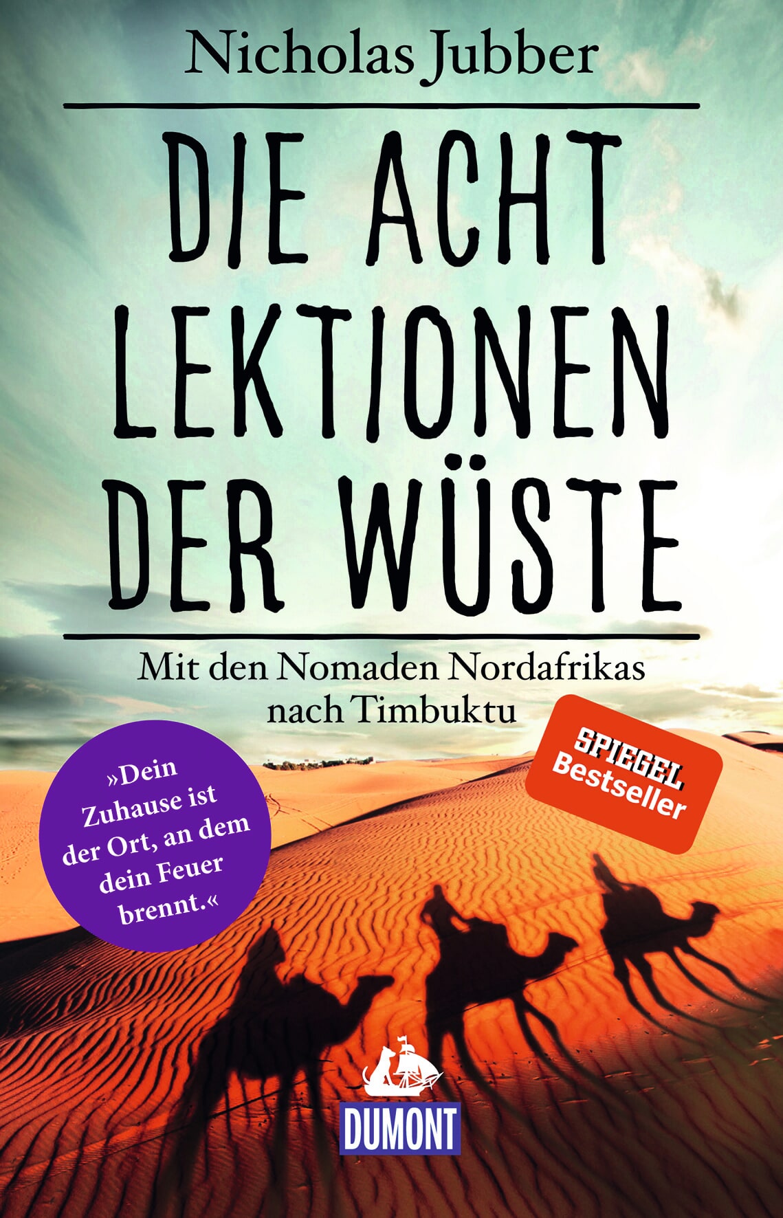 MAIRDUMONT DuMont Welt-Menschen-Reisen Die acht Lektionen der Wüste (eBook)