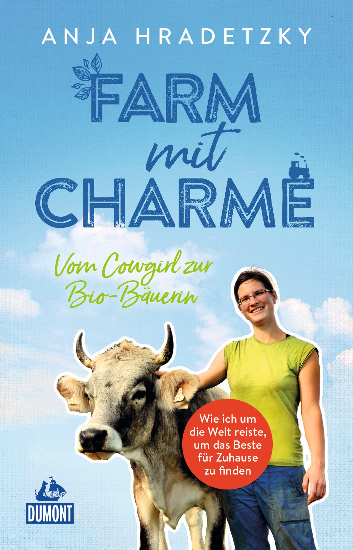 MAIRDUMONT Wie ich als Cowgirl die Welt bereiste ...
