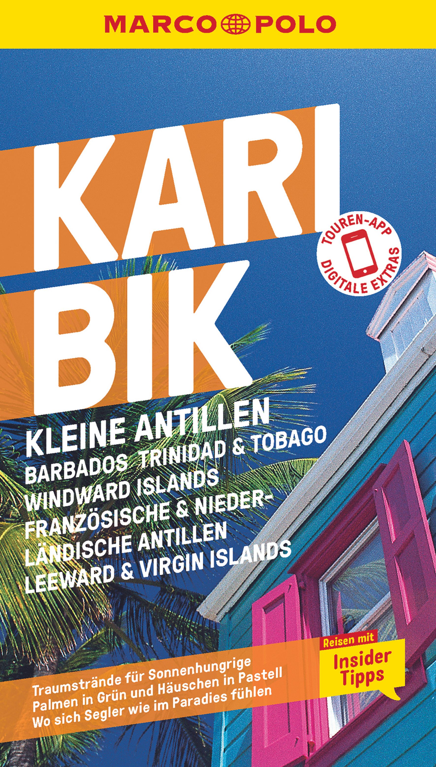 MAIRDUMONT E-Book Karibik, Kleine Antillen - Barbados, Windward Island, Französische & Niederländische Antillen, Leeward & Virgin Islands (eBook)